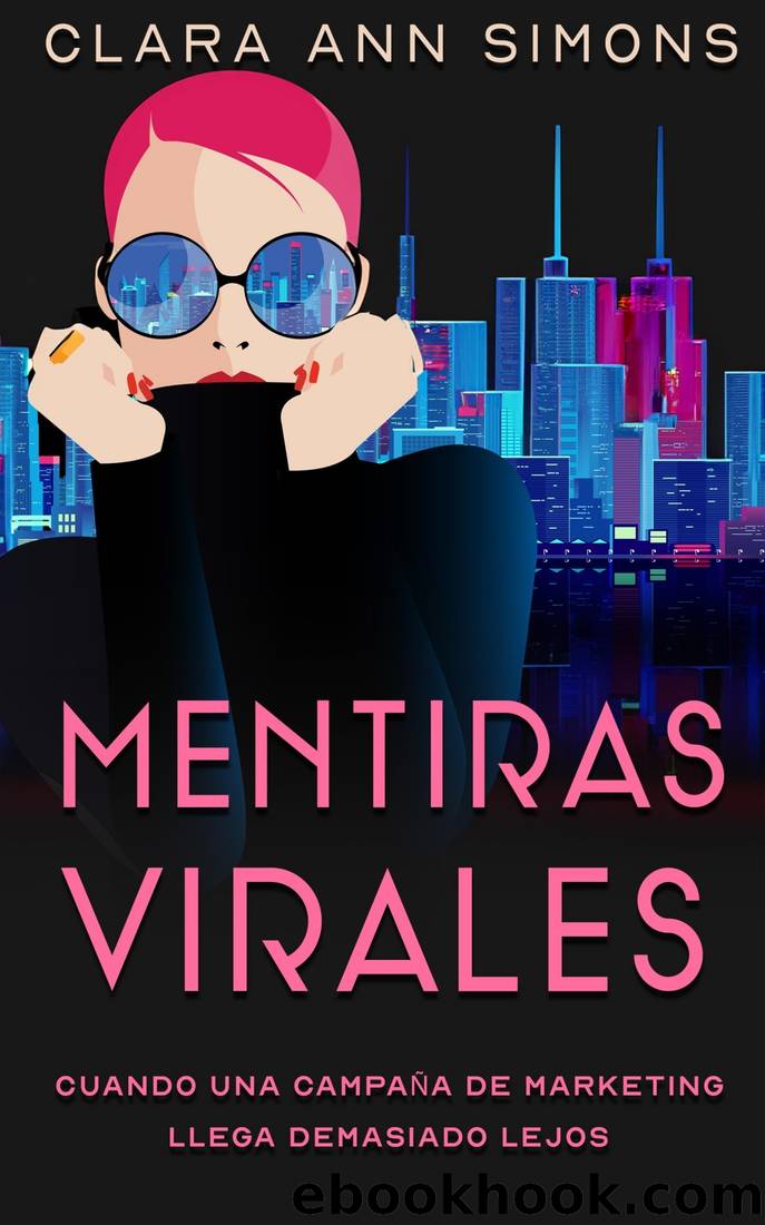 Mentiras Virales by Clara Ann Simons