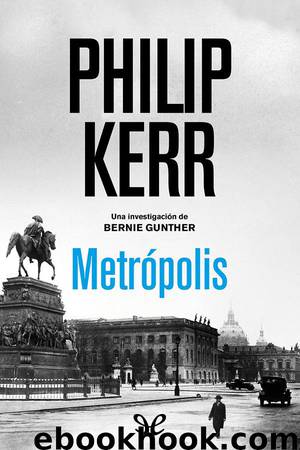 Metrópolis by Philip Kerr