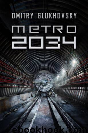 Metro 2034 by Dmitry Glukhovsky