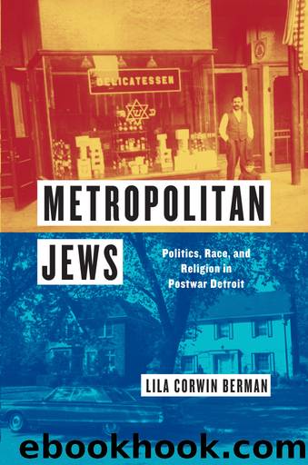 Metropolitan Jews by Lila Corwin Berman