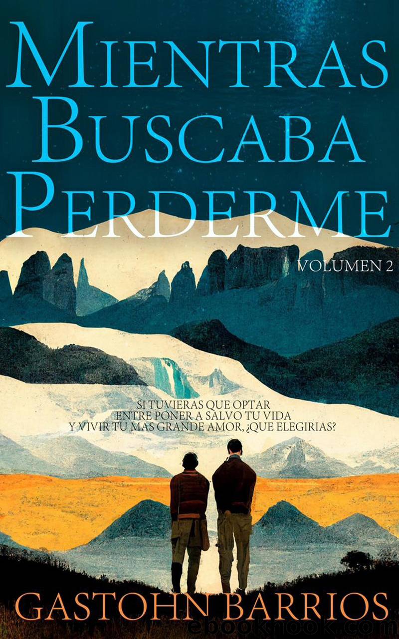 Mientras Buscaba Perderme, Volumen 2 by Gastohn Barrios