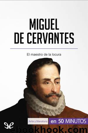 Miguel de Cervantes by Constantin Maes