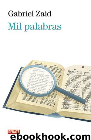 Mil palabras by Gabriel Zaid