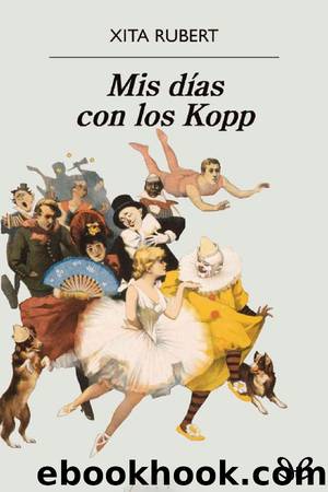 Mis dÃ­as con los Kopp by Xita Rubert