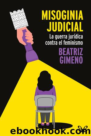 Misoginia judicial by Beatriz Gimeno