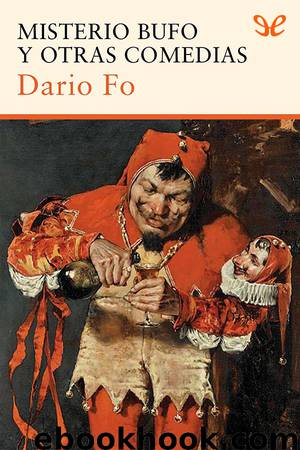 Misterio bufo y otras comedias by Dario Fo
