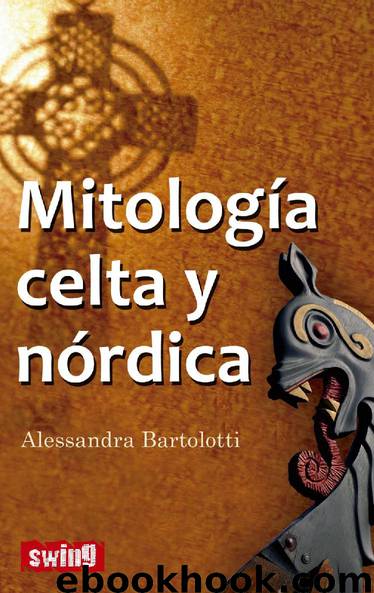 Mitología celta y nórdica by Alessandra Bartolotti