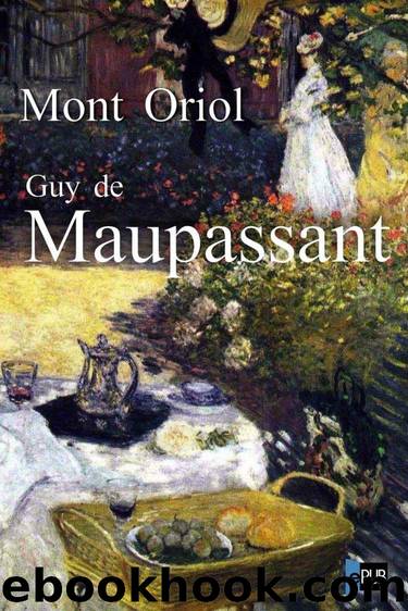 Mont oriol by Guy de Maupassant