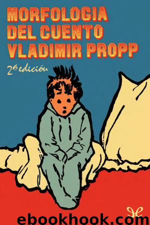 Morfología del cuento by Vladimir Propp