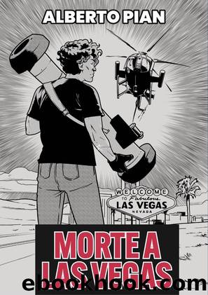 Morte a Las vegas by Alberto Pian