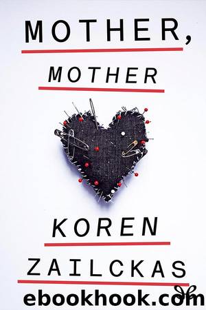 Mother, mother by Koren Zailckas