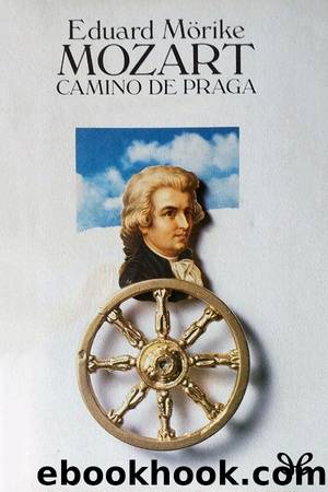 Mozart, de camino de Praga by Eduard Mörike