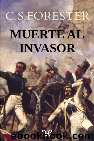 Muerte al invasor by C. S. Forester