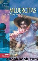 Mujercitas by Louise May Alcott