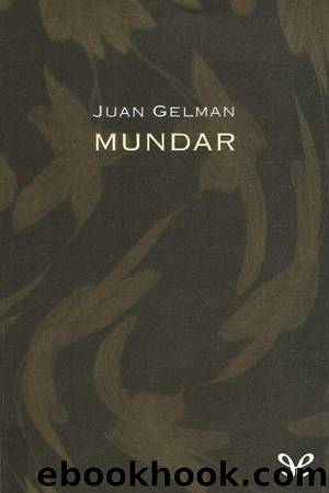 Mundar by Juan Gelman