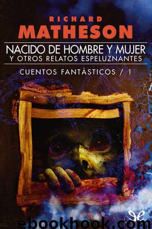 Nacido de hombre y mujer by Richard Matheson