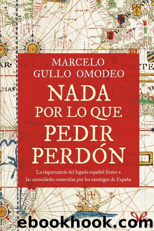 Nada por lo que pedir perdon by Marcelo Gullo Omodeo