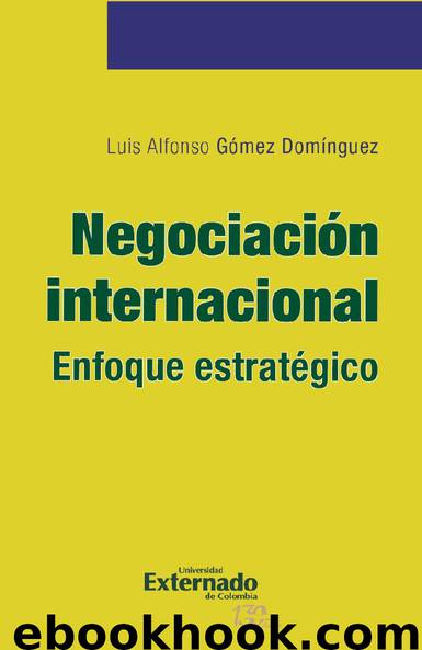 Negociación internacional by Luis Alfonso Gómez Domínguez