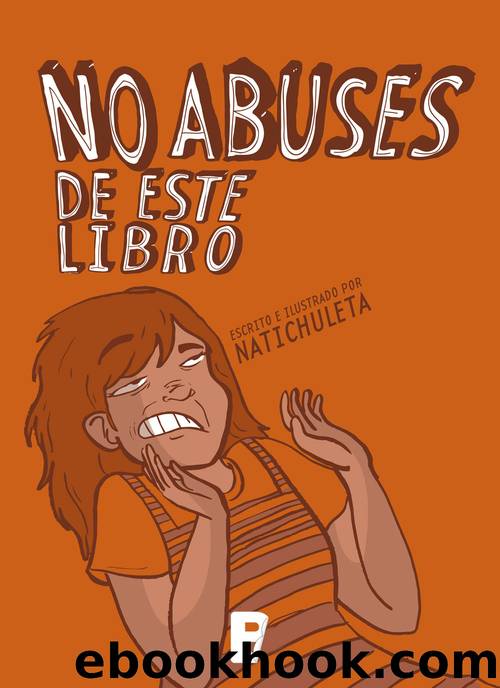 No abuses (de este libro) by Nati Chuleta