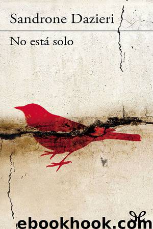 No está solo by Sandrone Dazieri