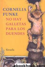 No hay galletas para los duendes by Cornelia Funke