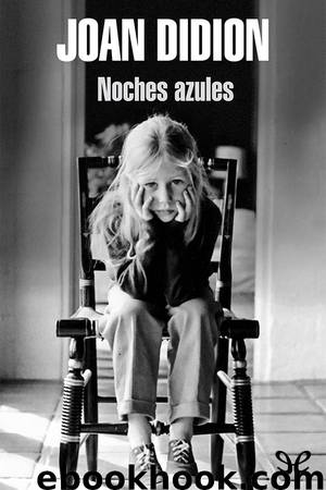 Noches azules by Joan Didion