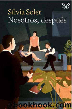 Nosotros, despuÃ©s by Sílvia Soler