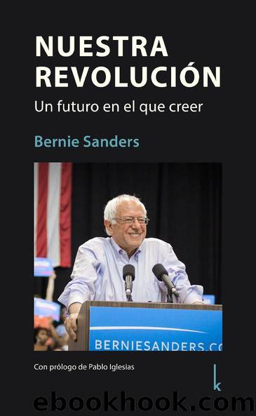 Nuestra Revolución by Bernie Sanders