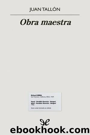 Obra maestra by Juan Tallón