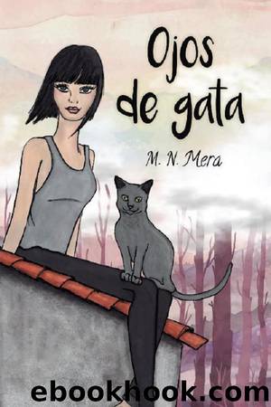 Ojos de gata by M. N. Mera