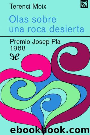 Olas sobre una roca desierta by Terenci Moix