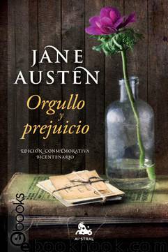 Orgullo Y Prejuicio by Jane Austen