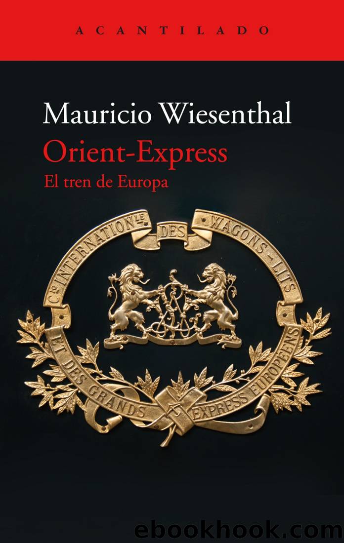 Orient-Express. El tren de Europa by Mauricio Wiesenthal