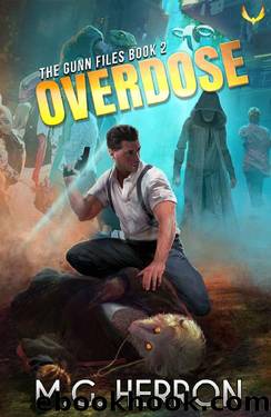 Overdose by M G Herron