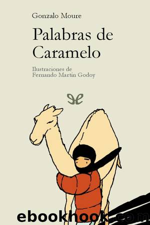 Palabras de Caramelo by Gonzalo Moure