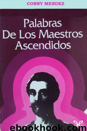 Palabras de los Maestros ascendidos by Conny Méndez