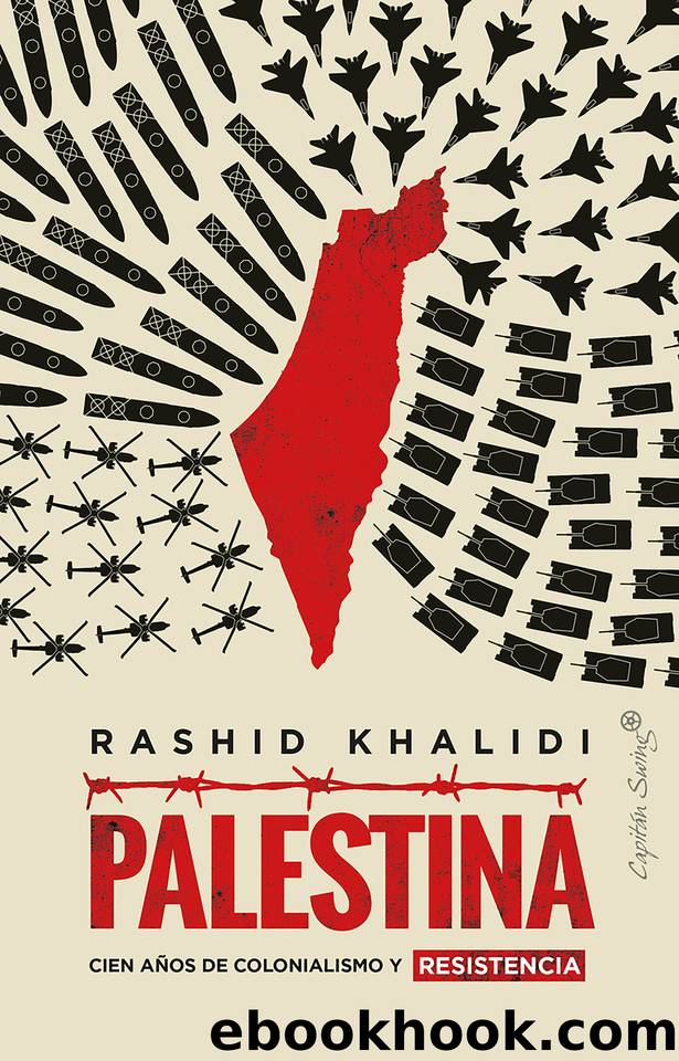 Palestina (Ensayo) (Spanish Edition) by Khalidi Rashid