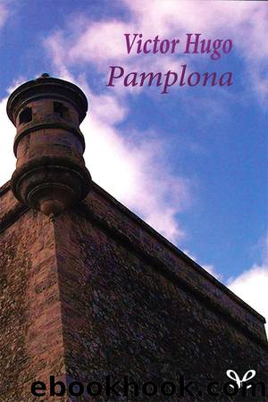 Pamplona by Victor Hugo