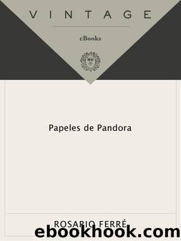 Papeles de Pandora by Rosario Ferré