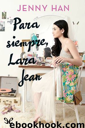 Para siempre, Lara Jean by Jenny Han