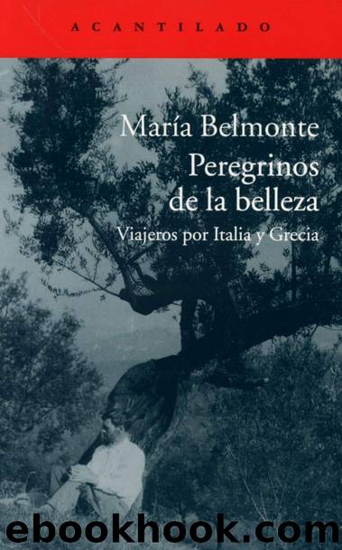 Peregrinos de la belleza by María Belmonte