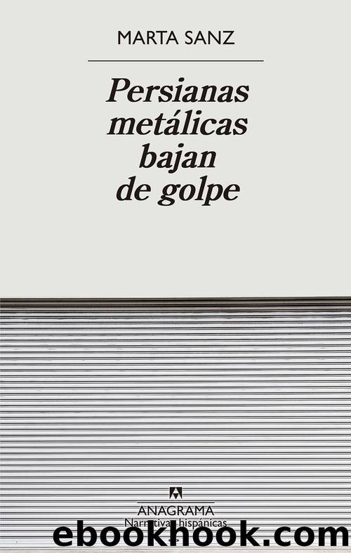 Persianas metÃ¡licas bajan de golpe by Marta Sanz