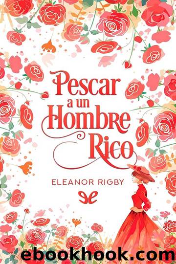 Pescar a un hombre rico by Eleanor Rigby