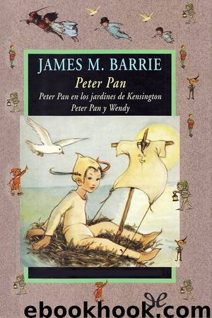 Peter Pan (Edición ilustrada) by J. M. Barrie