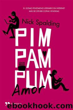 Pim, pam, pum... Amor by Nick Spalding