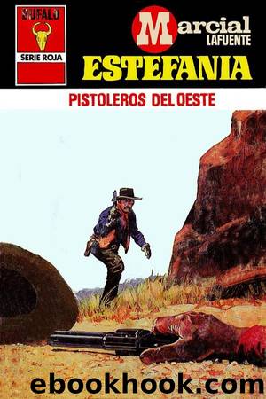 Pistoleros del oeste by M. L. Estefanía