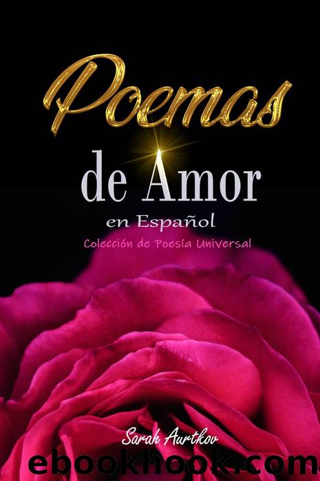 Poemas de Amor en EspaÃ±ol by Sarah Aurtkov