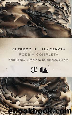 PoesÃ­a completa by Alfredo Placencia