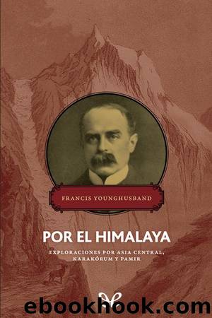 Por el Himalaya by Francis Younghusband