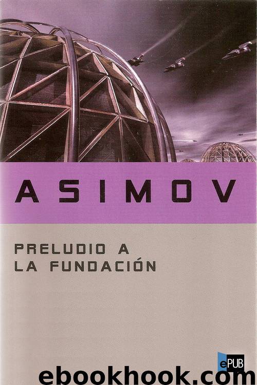 Preludio a la fundación by Isaac Asimov